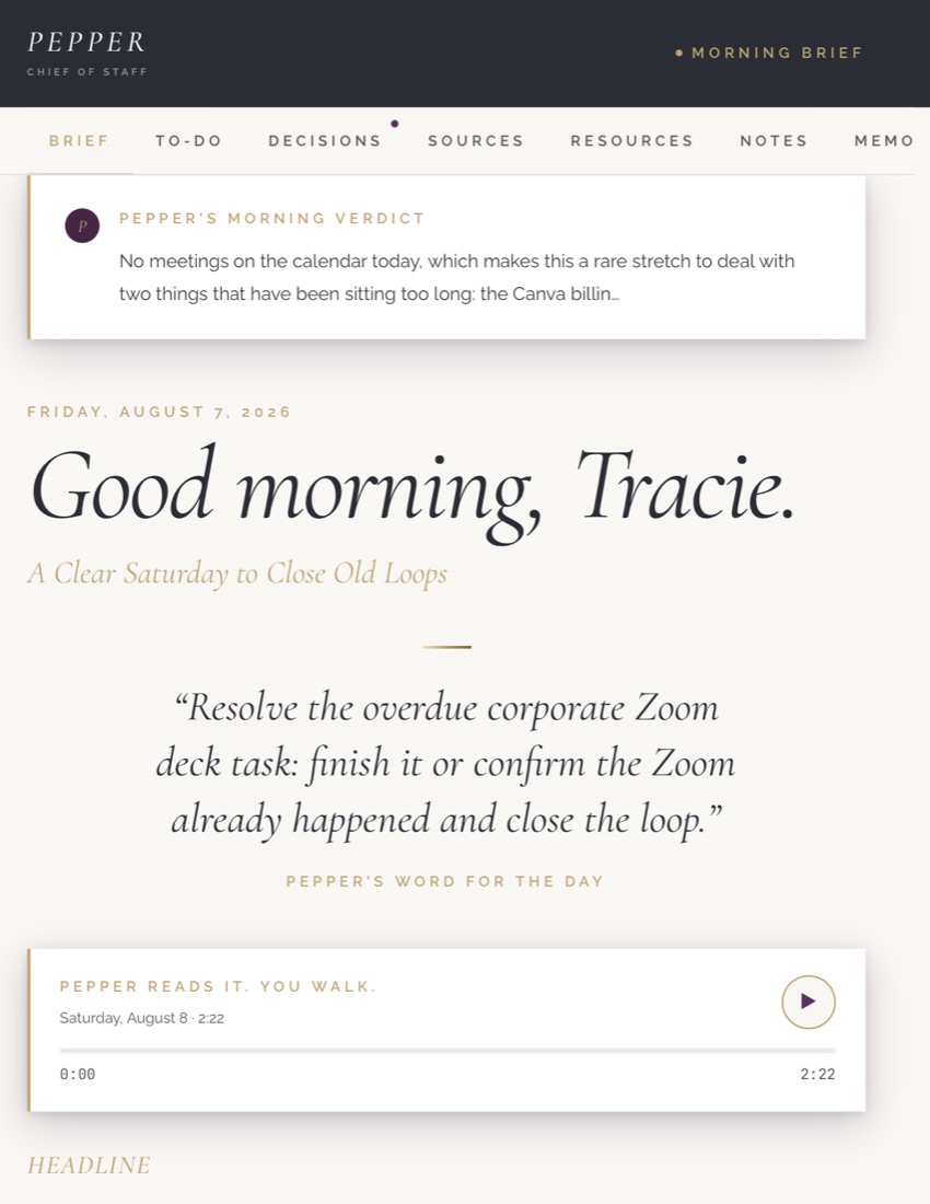 Pepper's morning brief: a dated headline, a directive for the day, and a narrated audio version