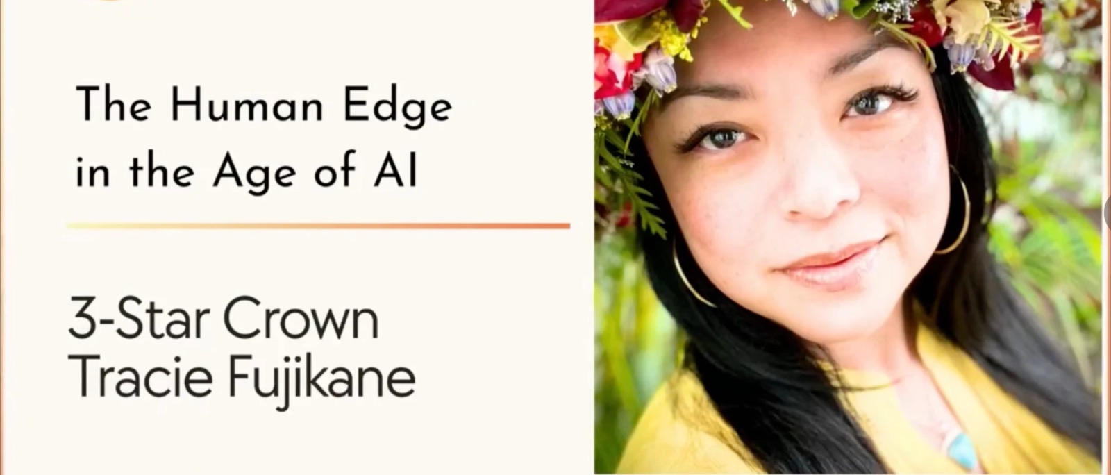 Renew 2025 title slide: The Human Edge in the Age of AI, 3-Star Crown Tracie Fujikane